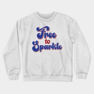 Free To Sparkle Crewneck Sweatshirt